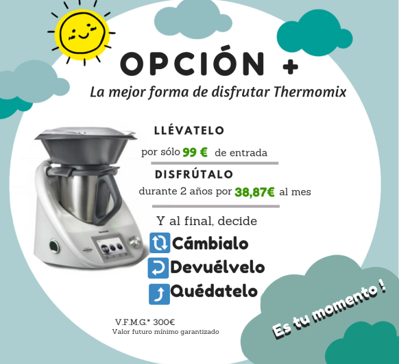 LA MEJOR FORMA DE DISFRUTAR Thermomix®